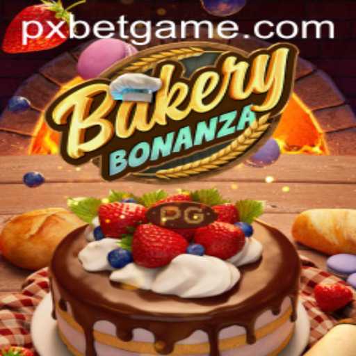 Exploring the Thrilling World of BakeryBonanza with PXBET