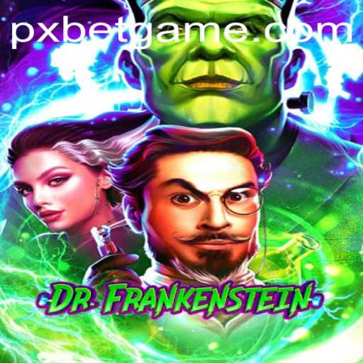 DrFrankenstein: A Thrilling Game Experience with PXBET
