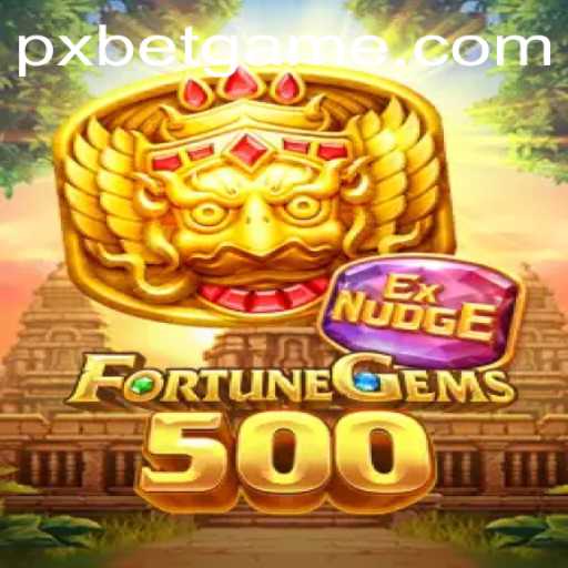Exploring the Allure of FortuneGems500: A Captivating Game with PXBET