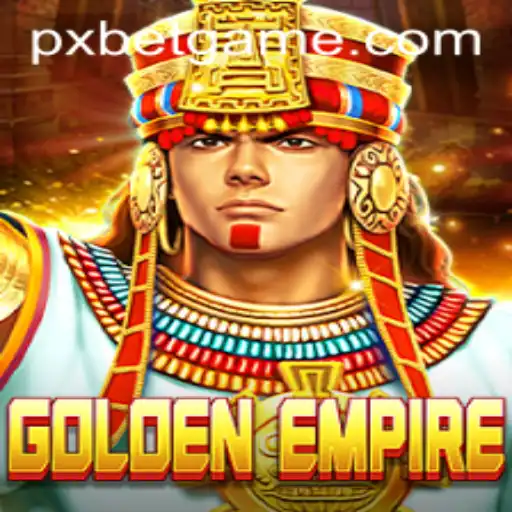 GoldenEmpire: A New Gaming Sensation in the World of PXBET