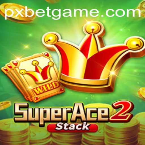 Exploring the World of SuperAce2 and the Phenomenon of PXBET